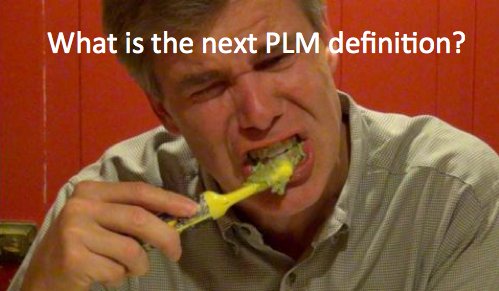 New PLM definition from Jim Brown and old PLM complexity issues