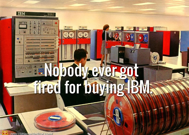 plm-decision-nobody-every-was-fired-for-buying-ibm