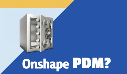 Onshape trajectory – what if PDM is Onshape key differentiator?
